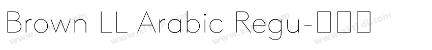 Brown LL Arabic Regu字体转换